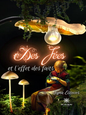 cover image of Des fées et l'effet des faits